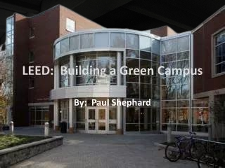 Building a Green Campus: Steps for Creating Sustainable Educational Environments 4 Assessing Current Practices on Campus